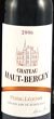 2006 Chateau Haut Bergey 2006 Pessac Leognan (Red wine)