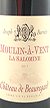 2017 Moulin-a-Vent La Salomine 2017 Joseph Burrier Chateau de Beauregard (Red wine)