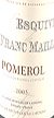 2005 L'Esquire de Franc Maillet 2005 Pomerol (Red wine)